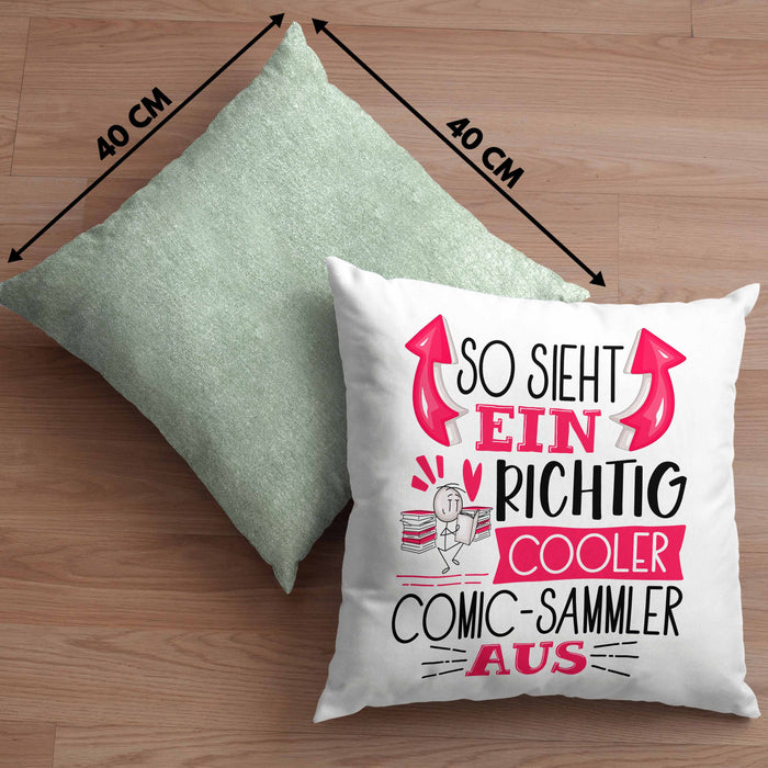 So Sieht Ein Richtig Cooler Comic-Sammler Aus Geschenk Kissen mit Füllung 40x40 Lustiger Spruch Geschenkidee (Grau) Grün Trendation