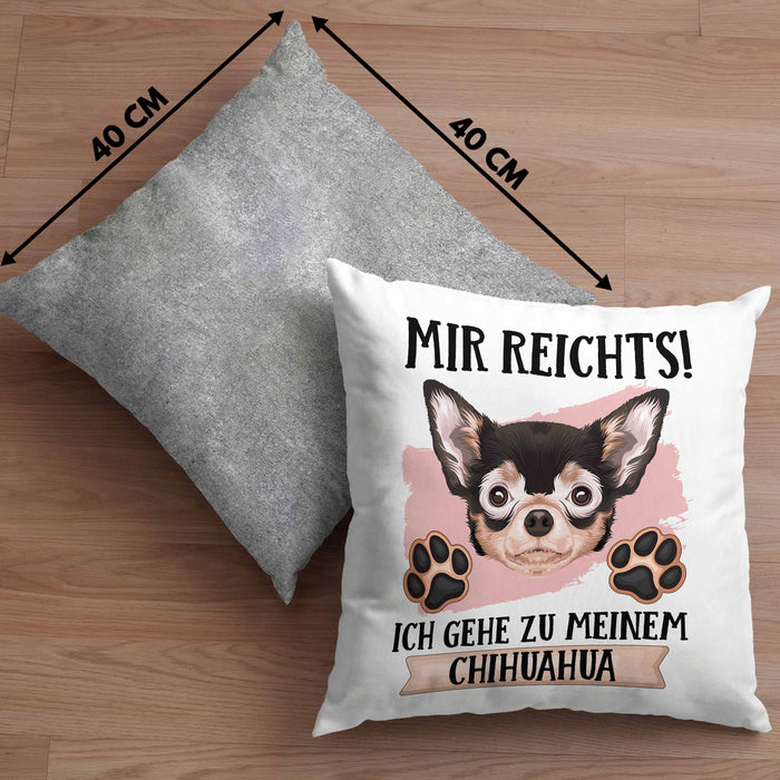 Chihuahua Besitzer Kissen mit Füllung 40x40 Geschenk Lustiger Spruch Geschenkidee Mir Reichts Ich Geh Zu Meinem Chihuahua (Grau) Grau Trendation