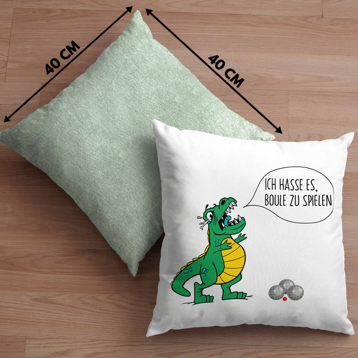 Boule Kissen mit Füllung 40x40 Geschenk Boule-Spieler Geschenkidee Spruch T-Rex Dino Ich Hasse Boule Spielen (Grau) Grün Trendation