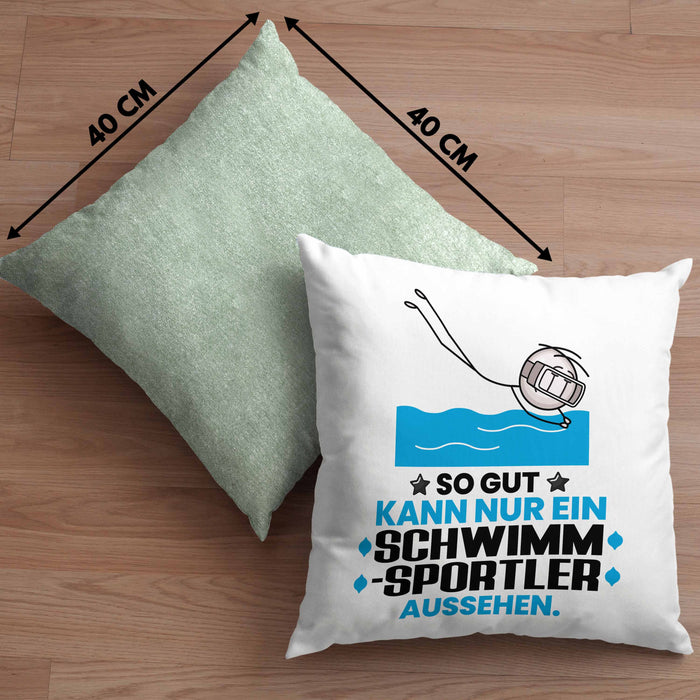 Schwimmsportler Geschenk Kissen mit Füllung 40x40 So Gut Kann Nur Ein Schwimmsportler Aussehen Geschenkidee (Grau) Grün Trendation
