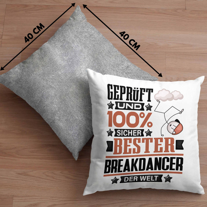 Breakdancer Geschenk Lustiger Spruch für Breakdancer Geschenkidee Bester Breakdancer Der WeltKissen mit Füllung 40x40 (Grau) Grau Trendation