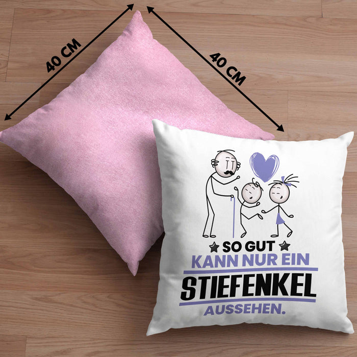 Stiefenkel Geschenk Kissen mit Füllung 40x40 So Gut Kann Nur Ein Stiefenkel Aussehen Geschenkidee (Grau) Rosa Trendation