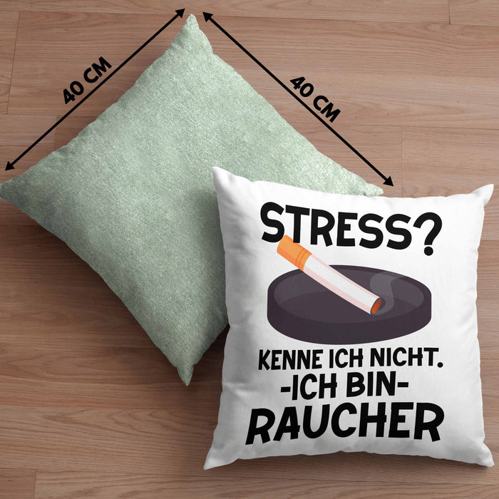 Raucher Geschenk Kissen mit Füllung 40x40 Spruch Stress? Kenne Ich Nicht Ich Bin Raucher Geschenkidee Zigaretten (Grau) Grün Trendation