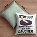 Raucher Geschenk Kissen mit Füllung 40x40 Spruch Stress? Kenne Ich Nicht Ich Bin Raucher Geschenkidee Zigaretten (Grau) Grün Trendation