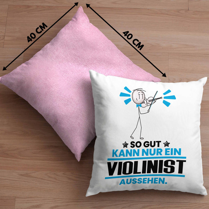 Violinist Geschenk Kissen mit Füllung 40x40 So Gut Kann Nur Ein Violinist Aussehen Geschenkidee (Grau) Rosa Trendation
