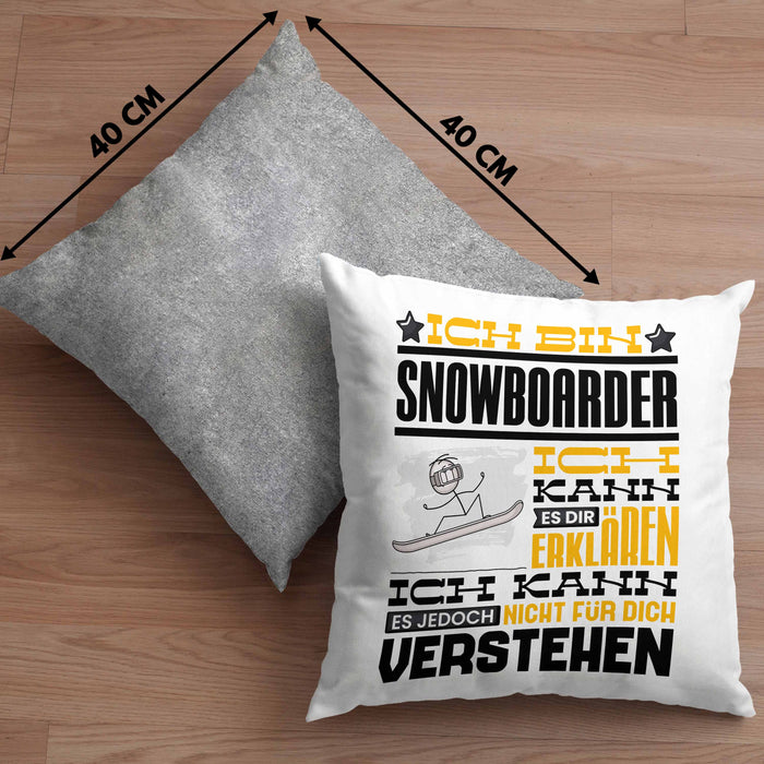 Snowboarder Geschenk Kaffee-Kissen mit Füllung 40x40 Geschenkidee für Snowboarder Ich Bin Snowboarder Ich Kann Es Dir Erklären Jedoch Nicht Für Dich Verstehen Spruch Lustig (Grau) Grau Trendation