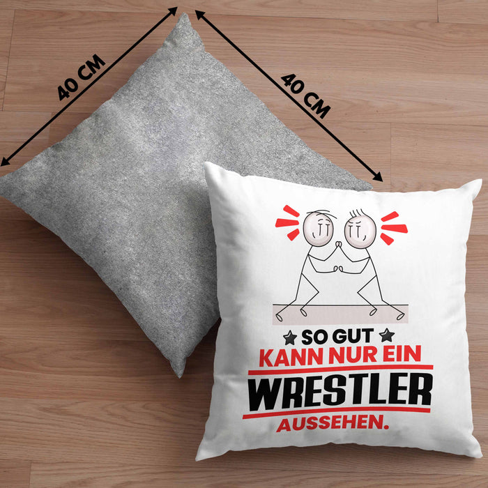 Wrestler Geschenk Kissen mit Füllung 40x40 So Gut Kann Nur Ein Wrestler Aussehen Geschenkidee (Grau) Grau Trendation