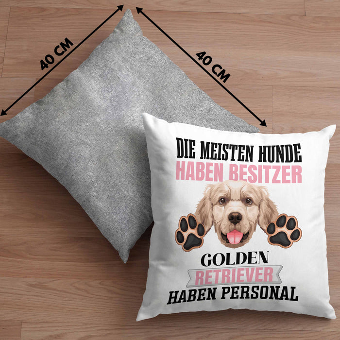 Golden Retriever Besitzer Kissen mit Füllung 40x40 Geschenk Lustiger Spruch Geschenkidee Besitzerin Golden Retriever Haben Personal (Grau) Grau Trendation