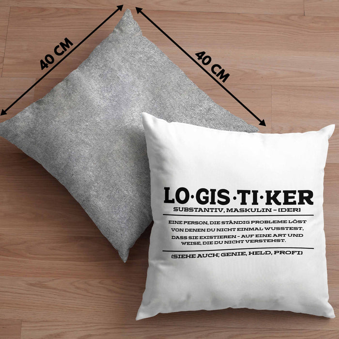 Lustige Kissen mit Füllung 40x40 für Logistiker Spruch Geschenkidee Logistik (Grau) Grau Trendation
