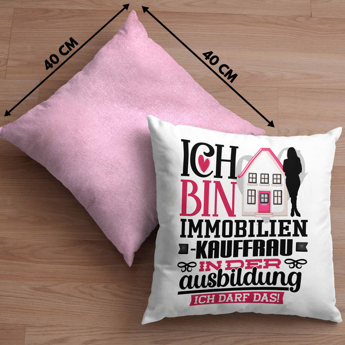 Immobilienkauffrau Ausbildung Start Geschenk Kissen mit Füllung 40x40 Ich Bin Immobilienkauffrau In Der Ausbildung Ich Darf Das Geschenkidee (Grau) Rosa Trendation