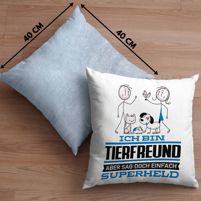 Tierfreund Geschenk Kissen mit Füllung 40x40 Ich Bin Tierfreund Aber Sag Doch Einfach Superheld Lustige Geschenkdiee für Tierfreund (Grau) Blau Trendation