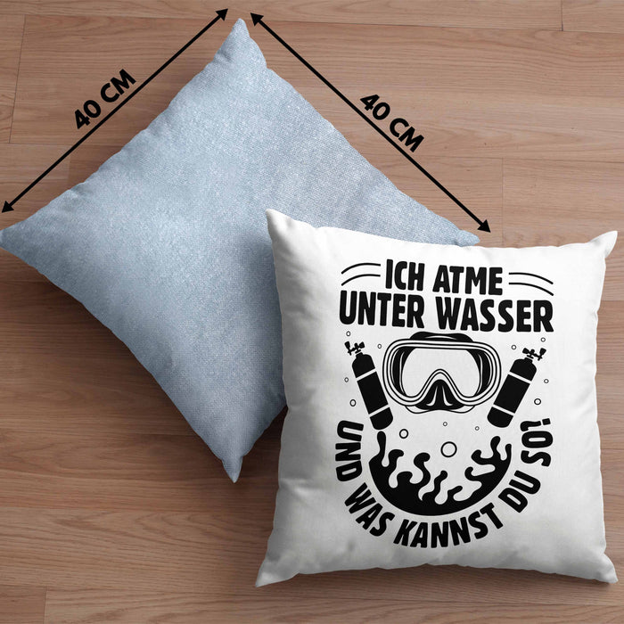 Taucher Kissen mit Füllung 40x40 Geschenkidee Männer Frauen Tauch-Profi Geschenk Ich Atme Unter Wasser Und Was Kannst Du So Häferl (Grau) Blau Trendation