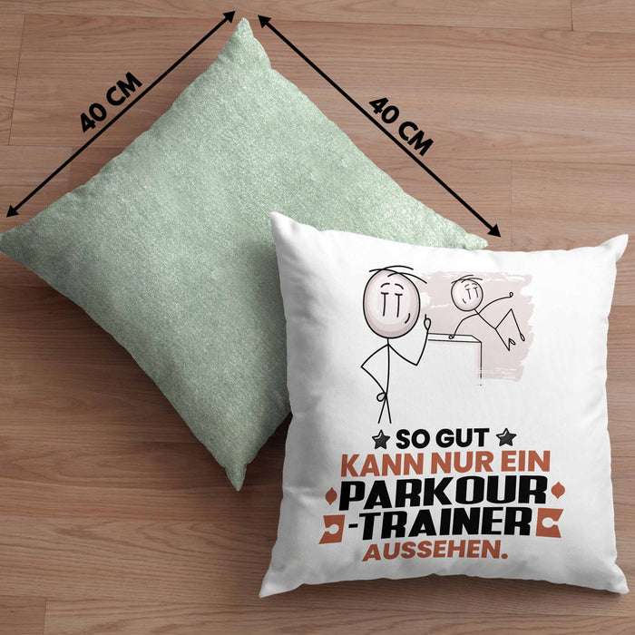 Parkour-Trainer Geschenk Kissen mit Füllung 40x40 So Gut Kann Nur Ein Parkour-Trainer Aussehen Geschenkidee (Grau) Grün Trendation