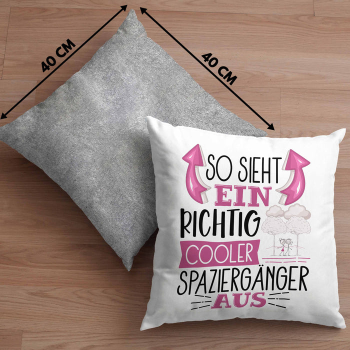 So Sieht Ein Richtig Cooler Spaziergänger Aus Geschenk Kissen mit Füllung 40x40 Lustiger Spruch Geschenkidee (Grau) Grau Trendation