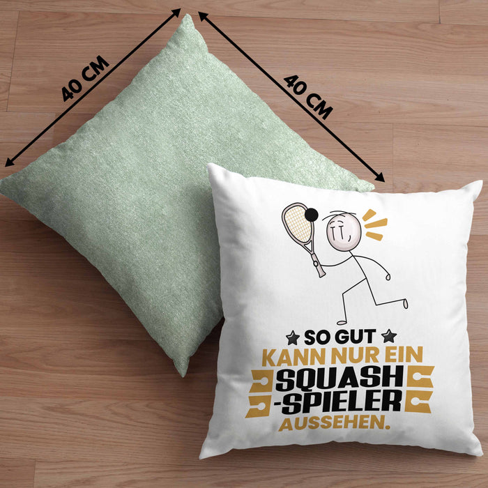 Squash-Spieler Geschenk Kissen mit Füllung 40x40 So Gut Kann Nur Ein Squash-Spieler Aussehen Geschenkidee (Grau) Grün Trendation