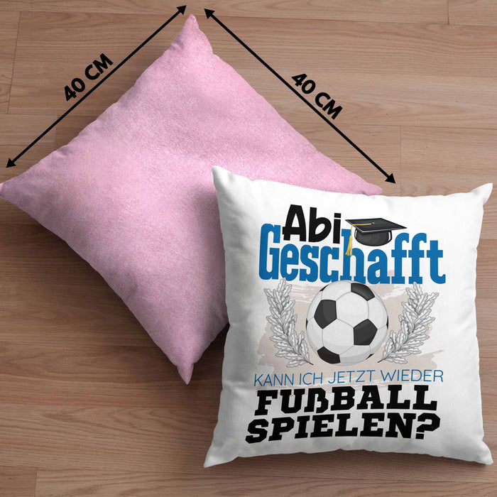 Abi Geschafft Abitur Prüfung Bestanden Kissen mit Füllung 40x40 Geschenk Kann Ich Jetzt Wieder Fußball Spielen Fußballspieler Geschenkidee (Grau) Rosa Trendation