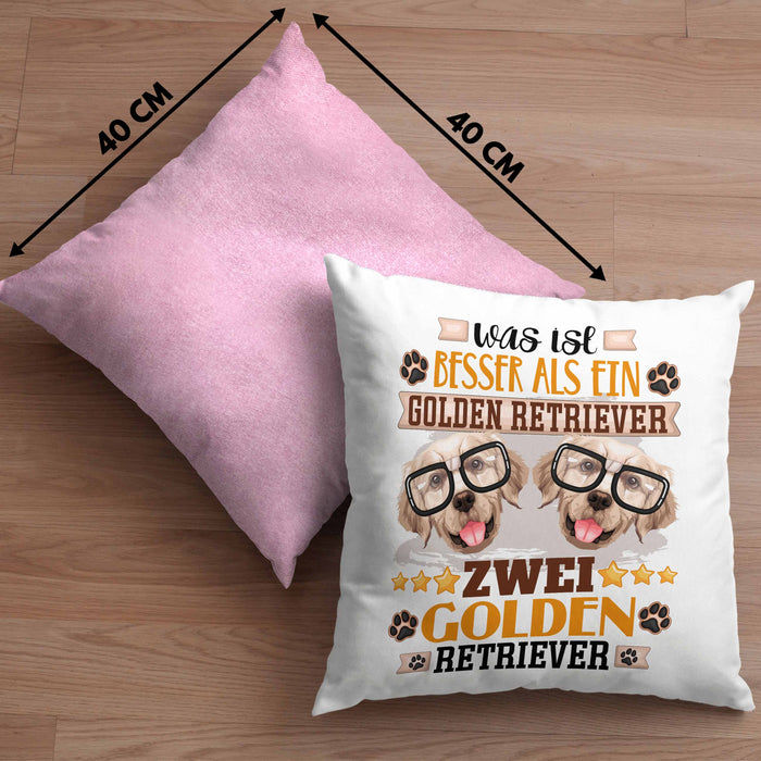 Golden Retriever Besitzer Kissen mit Füllung 40x40 Geschenk Lustiger Spruch Geschenkidee Was Ist Besser Als Ein Golden Retriever (Grau) Rosa Trendation