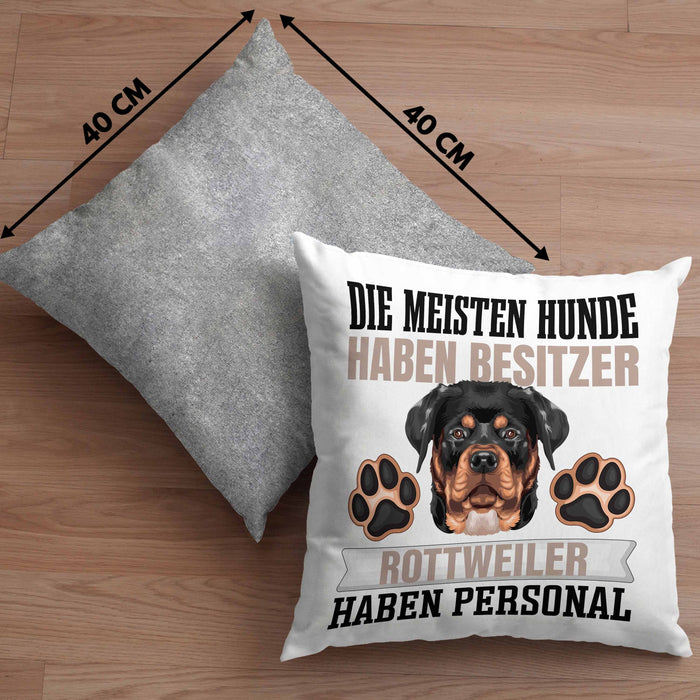 Rottweiler Besitzer Kissen mit Füllung 40x40 Geschenk Lustiger Spruch Geschenkidee Besitzerin Rottweiler Haben Personal (Grau) Grau Trendation