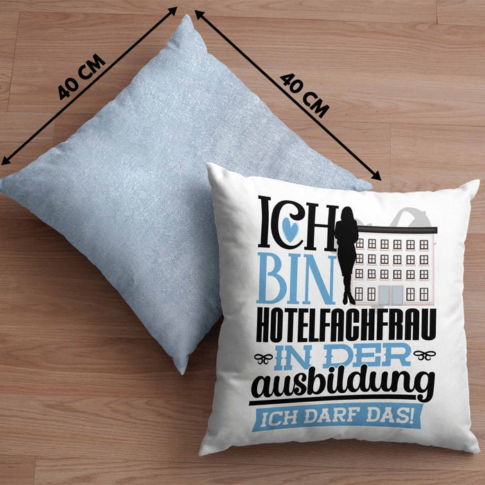 Hotelfachfrau Ausbildung Start Geschenk Kissen mit Füllung 40x40 Ich Bin Hotelfachfrau In Der Ausbildung Ich Darf Das Geschenkidee (Grau) Blau Trendation