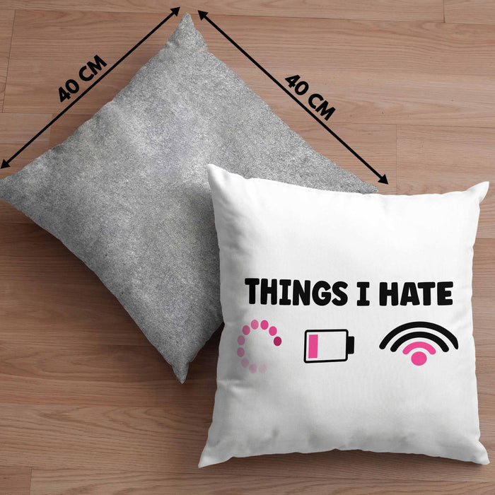 Lustige Programmiererin Computer Gaming Geschenk Kissen mit Füllung 40x40 Things I Hate Geschenkidee (Grau) Grau Trendation