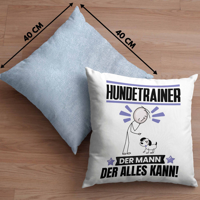 Hundetrainer Kissen mit Füllung 40x40 Geschenk für Hundetrainer Der Mann Der Alles Kann Geschenkidee zum Geburtstag (Grau) Blau Trendation
