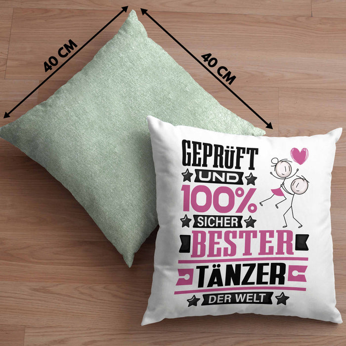 Tänzer Geschenk Lustiger Spruch für Tänzer Geschenkidee Bester Tänzer Der WeltKissen mit Füllung 40x40 (Grau) Grün Trendation