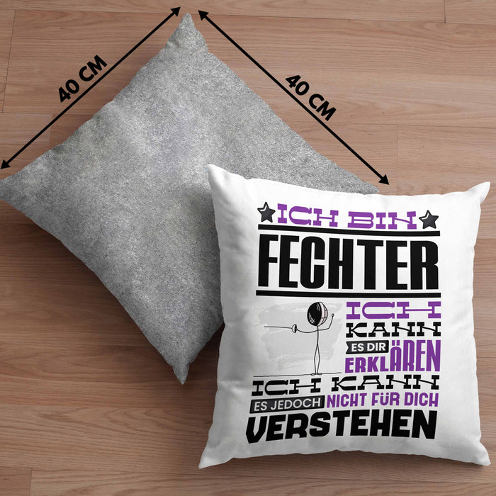 Fechter Geschenk Kaffee-Kissen mit Füllung 40x40 Geschenkidee für Fechter Ich Bin Fechter Ich Kann Es Dir Erklären Jedoch Nicht Für Dich Verstehen Spruch Lustig (Grau) Grau Trendation