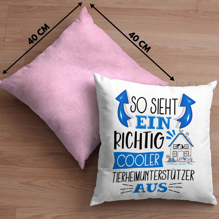 So Sieht Ein Richtig Cooler Tierheimunterstützer Aus Kissen mit Füllung 40x40 Geschenk für Tierheim Geschenkidee Spruch (Grau) Rosa Trendation