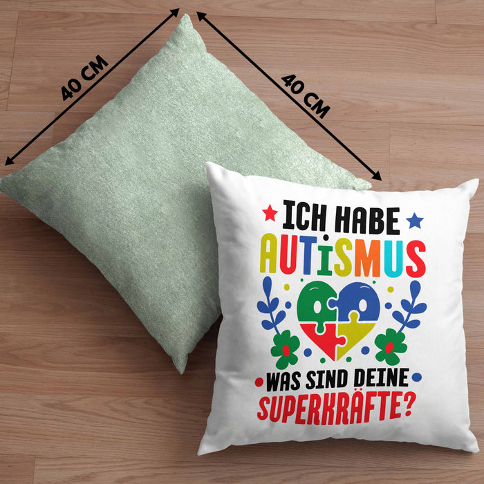 Autismus Kissen mit Füllung 40x40 Geschenk Autist Geschenkidee Ich Habe Autismus Was Sind Deine Superkräfte (Grau) Grün Trendation