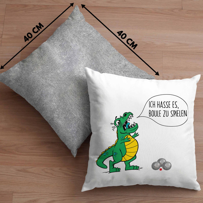 Boule Kissen mit Füllung 40x40 Geschenk Boule-Spieler Geschenkidee Spruch T-Rex Dino Ich Hasse Boule Spielen (Grau) Grau Trendation