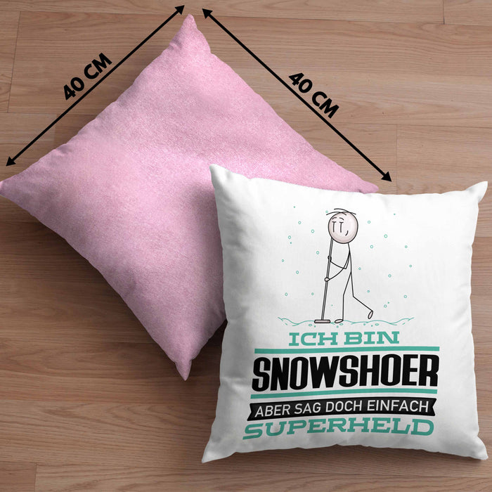 Snowshoer Geschenk Kissen mit Füllung 40x40 Ich Bin Snowshoer Aber Sag Doch Einfach Superheld Lustige Geschenkdiee für Snowshoer (Grau) Rosa Trendation