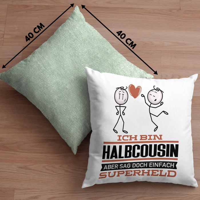 Halbcousin Geschenk Kissen mit Füllung 40x40 Ich Bin Halbcousin Aber Sag Doch Einfach Superheld Lustige Geschenkdiee für Halbcousin (Grau) Grün Trendation