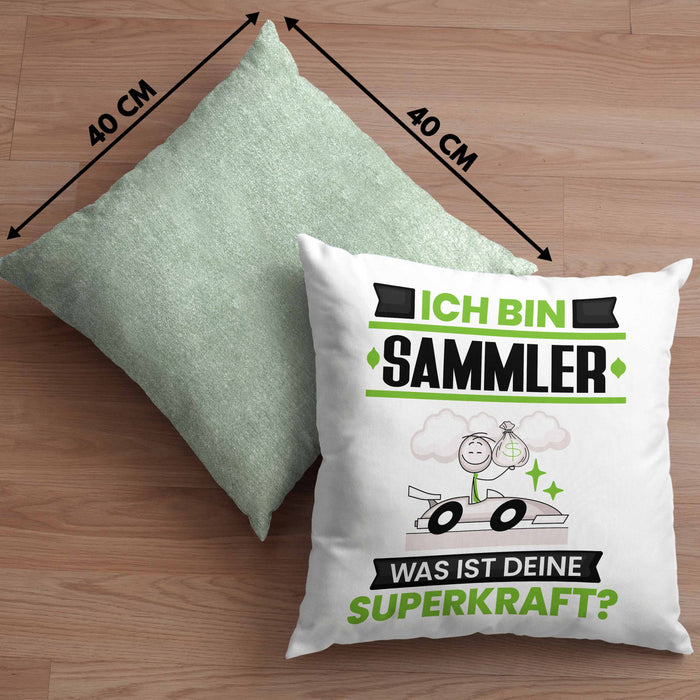 Sammler Kissen mit Füllung 40x40 Geschenk für Sammler Geburtstag Lustiger Spruch Was Ist Deine Superkraft (Grau) Grün Trendation