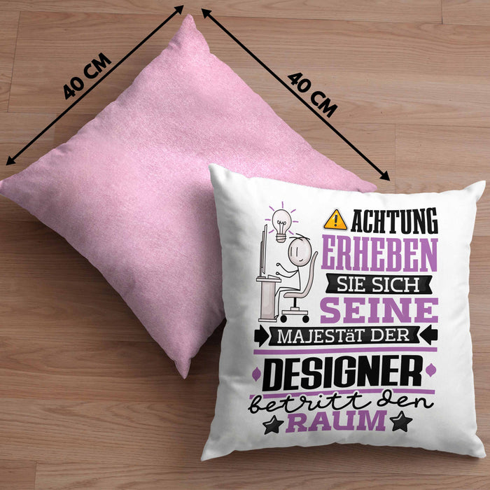 Designer Geschenk Kissen mit Füllung 40x40 Lustiger Spruch Erheben Sie Sich Der Designer Betritt den Raum (Grau) Rosa Trendation