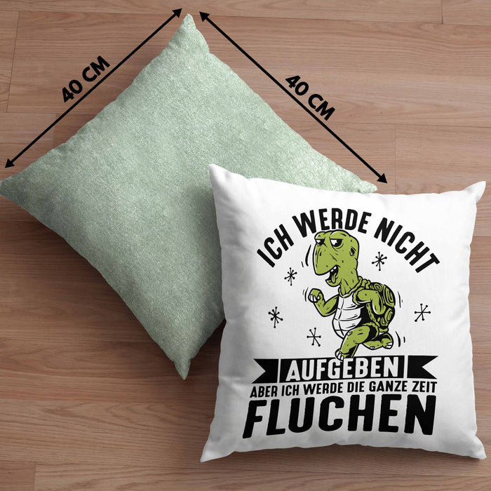 Wandern Kissen mit Füllung 40x40 Geschenk Ich Werde Nicht Aufgeben Aber Die Ganze Zeit Fluchen Wandern Geschenkidee Schildkröte (Grau) Grün Trendation