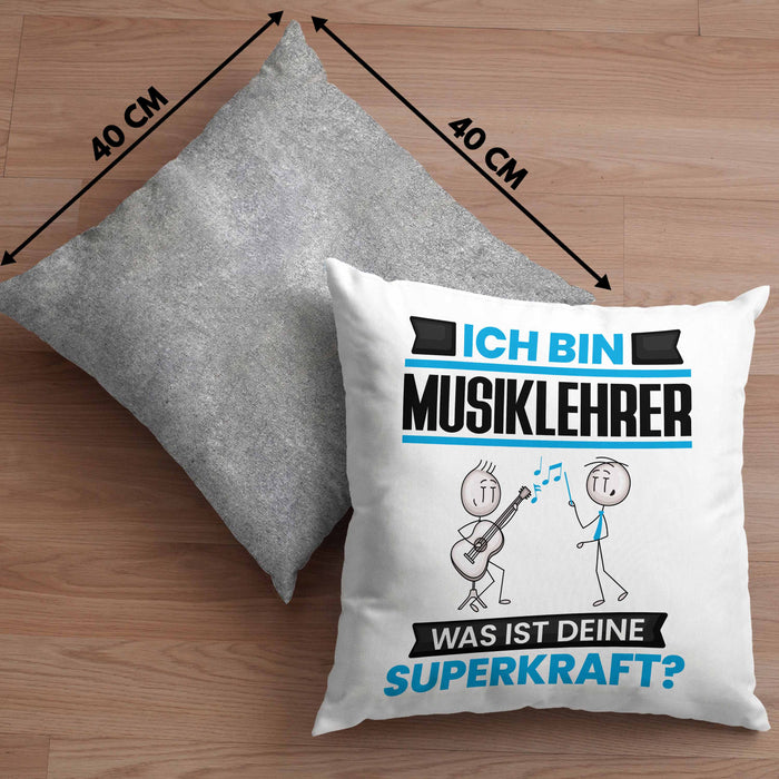 Musiklehrer Kissen mit Füllung 40x40 Geschenk für Musiklehrer Geburtstag Lustiger Spruch Was Ist Deine Superkraft (Grau) Grau Trendation