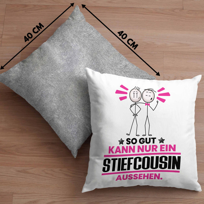 Stiefcousin Geschenk Kissen mit Füllung 40x40 So Gut Kann Nur Ein Stiefcousin Aussehen Geschenkidee (Grau) Grau Trendation