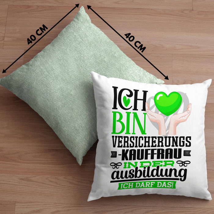 Versicherungskauffrau Ausbildung Start Geschenk Kissen mit Füllung 40x40 Ich Bin Versicherungskauffrau In Der Ausbildung Ich Darf Das Geschenkidee (Grau) Grün Trendation