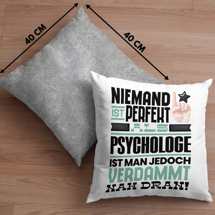 Psychologe Geschenk Kissen mit Füllung 40x40 Lustige Geschenkidee für Psychologe Geburtstag Niemand Ist Perfekt Aber Als Psychologe Ist Man Nah Dran (Grau) Grau Trendation