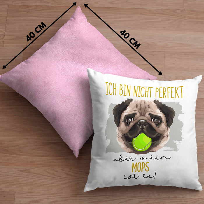 Mops Besitzer Kissen mit Füllung 40x40 Geschenk Lustiger Spruch Geschenkidee Besitzerin Ich Bin Nicht toll Aber Mein Mops Ist Es (Grau) Rosa Trendation