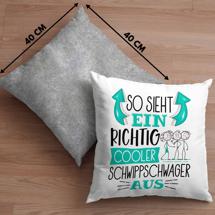 Schwippschwager Kissen mit Füllung 40x40 Geschenk So Sieht Ein RIchtig Cooler Schwippschwager Aus Geschenkidee Lustiger Spruch Geburtstag (Grau) Grau Trendation