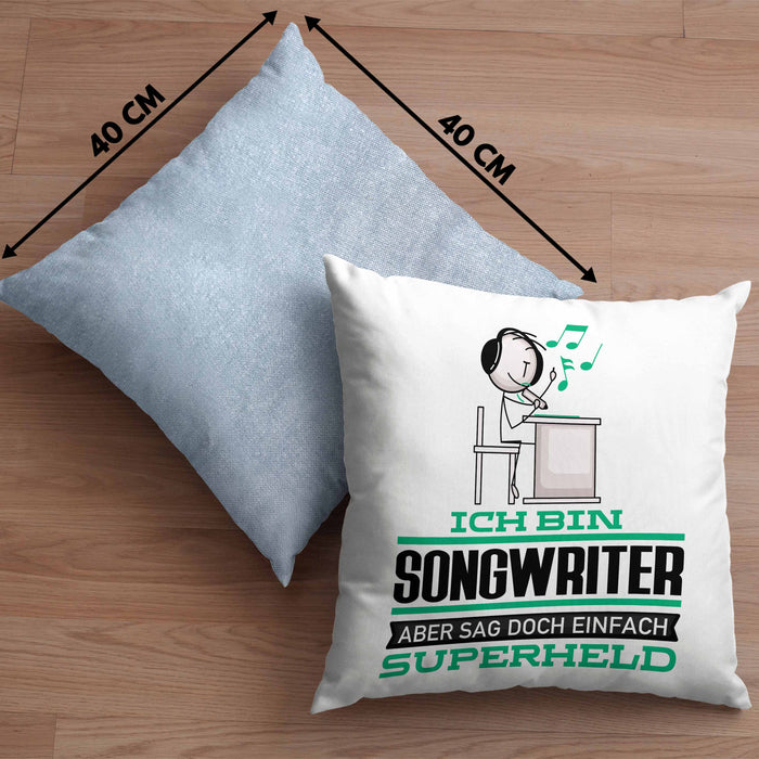 Songwriter Geschenk Kissen mit Füllung 40x40 Ich Bin Songwriter Aber Sag Doch Einfach Superheld Lustige Geschenkdiee für Songwriter (Grau) Blau Trendation