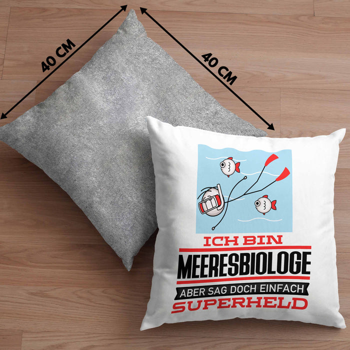 Meeresbiologe Geschenk Kissen mit Füllung 40x40 Ich Bin Meeresbiologe Aber Sag Doch Einfach Superheld Lustige Geschenkdiee für Meeresbiologe (Grau) Grau Trendation