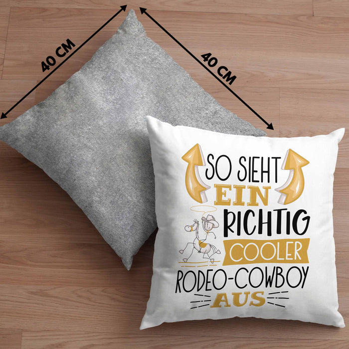 So Sieht Ein Richtig Cooler Rodeo-Cowboy Aus Geschenk Kissen mit Füllung 40x40 Lustiger Spruch Geschenkidee (Grau) Grau Trendation