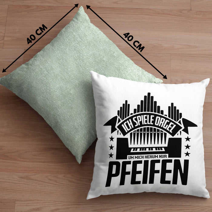 Orgel Kissen mit Füllung 40x40 Geschenkidee für Orgelspieler Geschenk Lustiger Spruch Nur Pfeifen (Grau) Grün Trendation