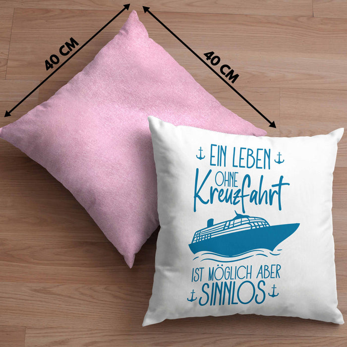 Kissen mit Füllung 40x40 Kreuzfahrt Lustiges Geschenk Kreuzfahrt-Fans Schiffsmotiv Spruch (Grau) Rosa Trendation