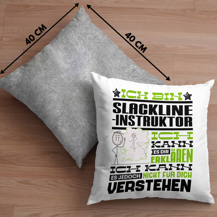 Slackline-Instruktor Geschenk Kaffee-Kissen mit Füllung 40x40 Geschenkidee für Slackline-Instruktor Ich Bin Slackline-Instruktor Ich Kann Es Dir Erklären Jedoch Nicht Für Dich Verstehen Spruch Lustig (Grau) Grau Trendation