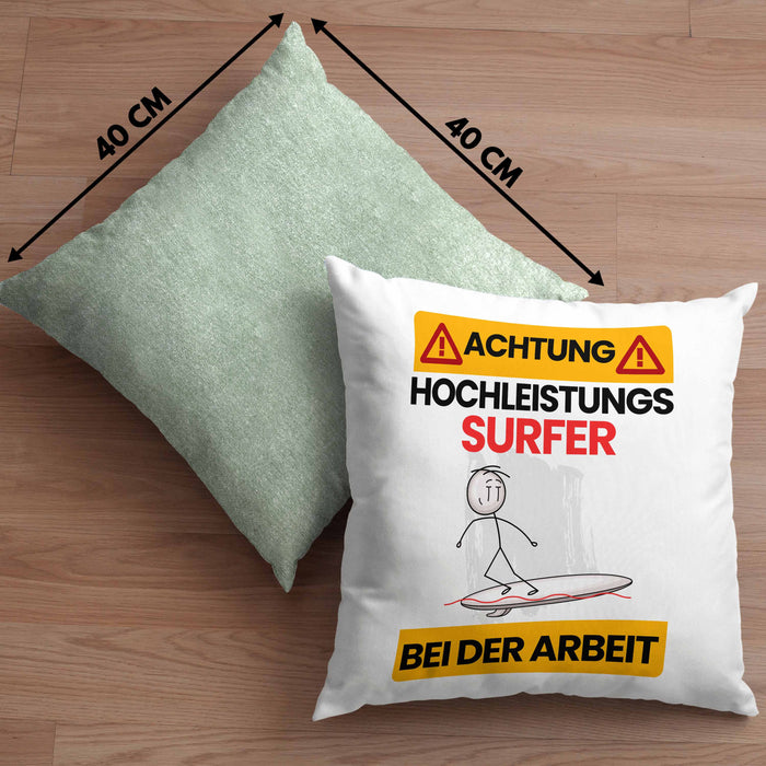 Surfer Kissen mit Füllung 40x40 Geschenk Lustiger Spruch Geschenkidee für Surfer Achtung Hochleistungs Surfer Bei Der Arbeit (Grau) Grün Trendation