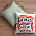 Line Dance Kissen mit Füllung 40x40 Geschenk Spruch Linedance KafffeeKissen mit Füllung 40x40 Sprüche (Grau) Grün Trendation