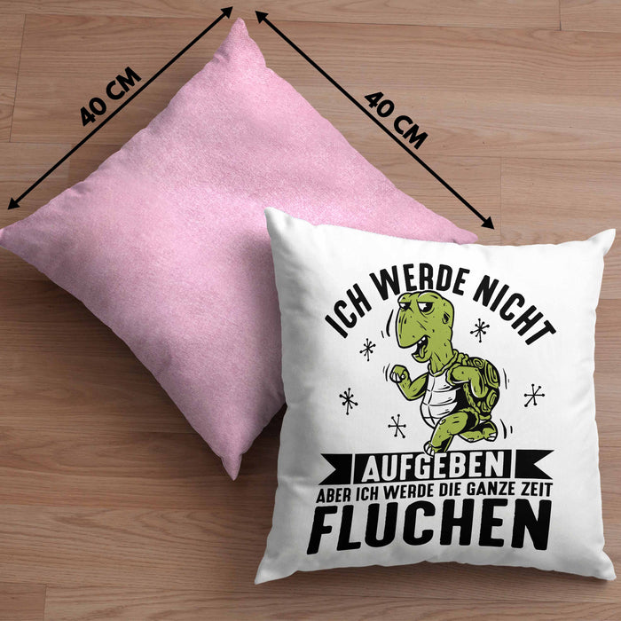 Wandern Kissen mit Füllung 40x40 Geschenk Ich Werde Nicht Aufgeben Aber Die Ganze Zeit Fluchen Wandern Geschenkidee Schildkröte (Grau) Rosa Trendation
